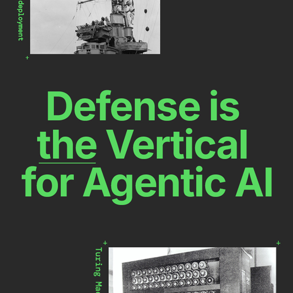 Defense is the Vertical for Agentic AI